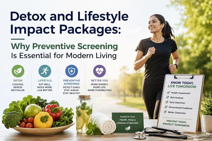 Detox Lifestyle Impact Packages Preventive Screening